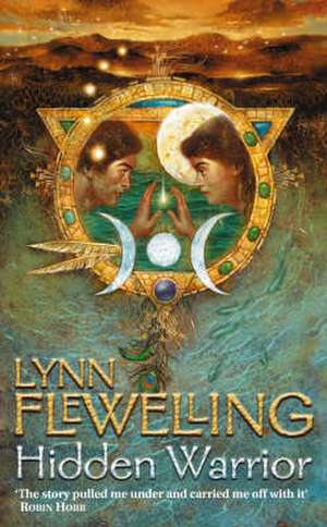 Hidden Warrior de Lynn Flewelling