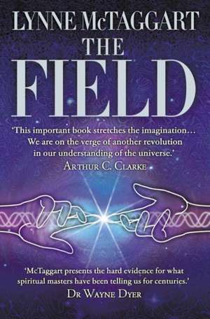 FIELD TPB de Lynne Mctaggart