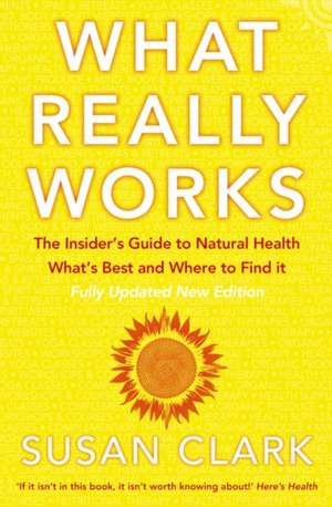 What Really Works de Susan Clark