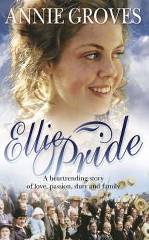 Ellie Pride de Annie Groves