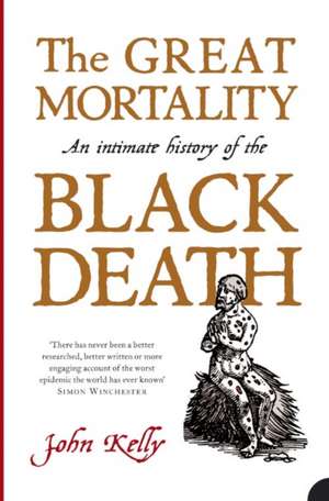 GREAT MORTALITY PB de John Kelly