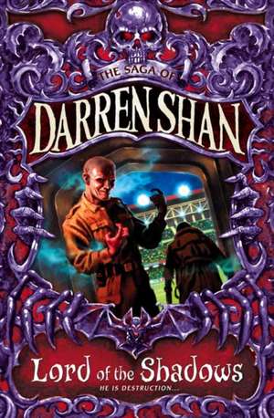 Lord of the Shadows de Darren Shan