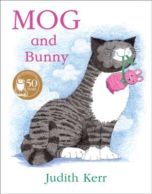 Mog and Bunny de Judith Kerr