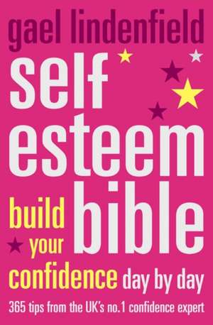 Self Esteem Bible de Gael Lindenfield