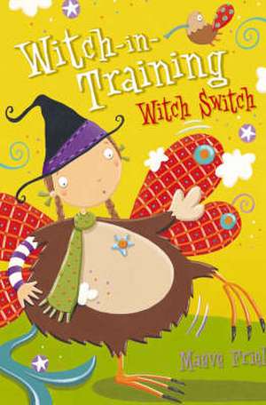 Witch Switch de Maeve Friel