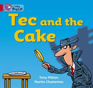 Tec and the Cake de Tony Mitton