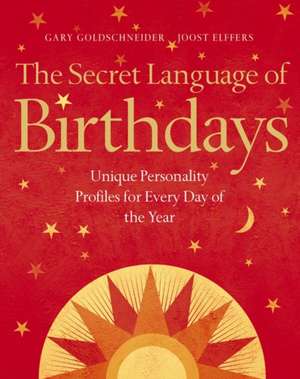 Secret Language of Birthdays de Gary Goldschneider