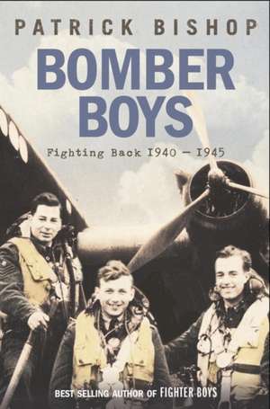 Bomber Boys de Patrick Bishop