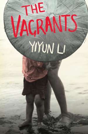 The Vagrants de Yiyun Li