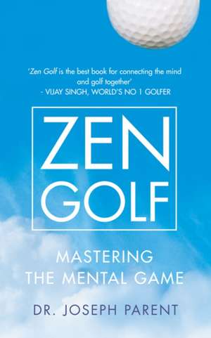 Zen Golf de Joseph Parent