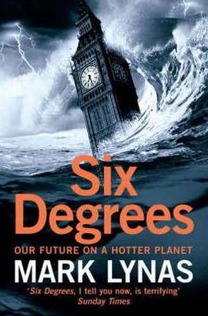 Six Degrees de Mark Lynas