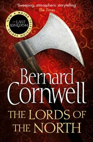 The Lords of the North de Bernard Cornwell