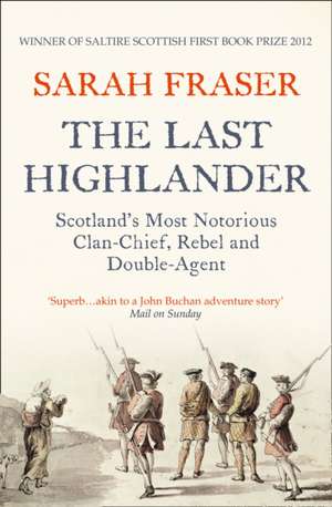 Fraser, S: Last Highlander