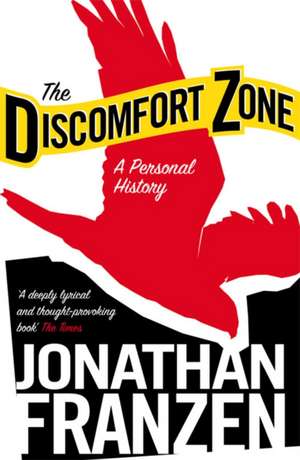 The Discomfort Zone de Jonathan Franzen