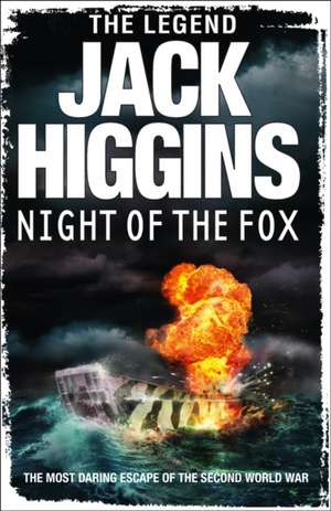 Night of the Fox de Jack Higgins