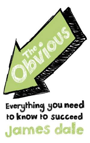 The Obvious de James Dale