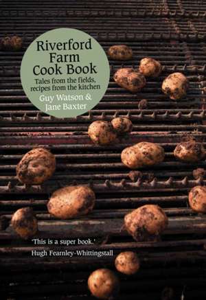 Riverford Farm Cook Book de Guy Watson