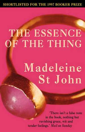 Essence of the Thing de Madeleine St John