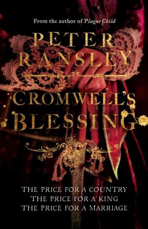 Cromwell's Blessing de Peter Ransley