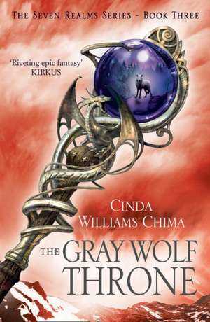 The Gray Wolf Throne de Cinda Williams Chima