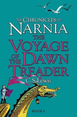 The Voyage of the Dawn Treader de C. S. Lewis