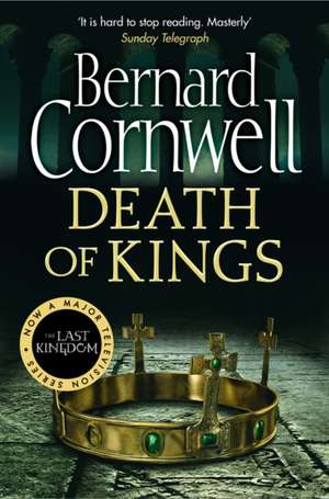 Death of Kings de Bernard Cornwell