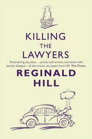 Killing the Lawyers de Reginald Hill