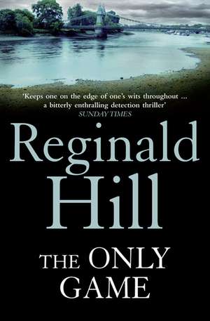 ONLY GAME PB de Reginald Hill