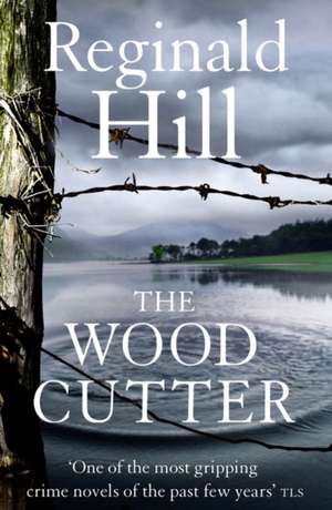 The Woodcutter de Reginald Hill