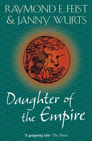 Daughter of the Empire de Janny Wurts