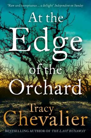 At the Edge of the Orchard de Tracy Chevalier