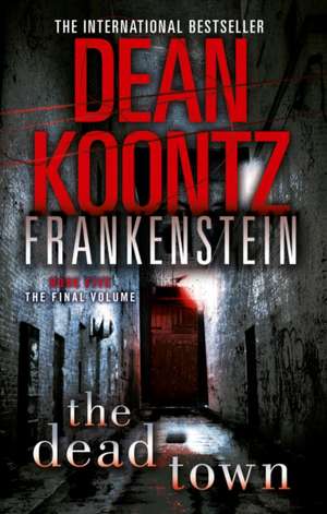 The Dead Town de Dean Koontz