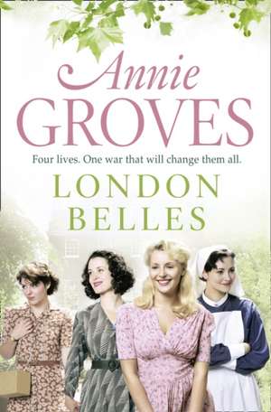 London Belles de Annie Groves