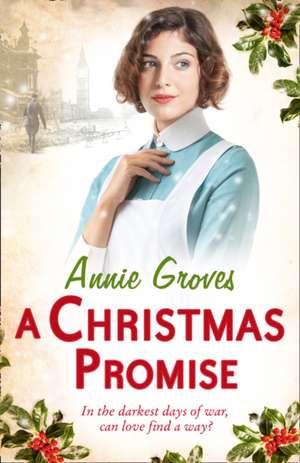 A Christmas Promise de Annie Groves