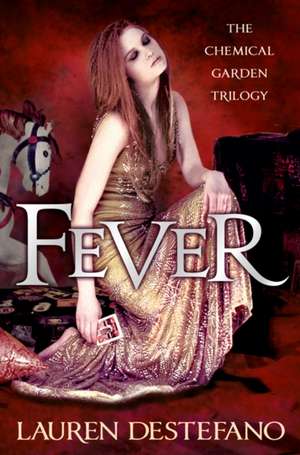 Fever de Lauren DeStefano