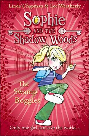 Chapman, L: The Swamp Boggles de Lee Weatherly