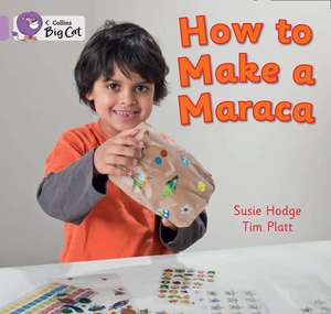 How to Make a Maraca! de Susie Hodge