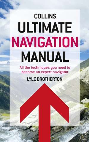 Ultimate Navigation Manual de Lyle Brotherton