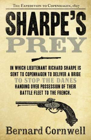 Sharpe's Prey de Bernard Cornwell