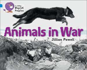 Animals in War de Jillian Powell