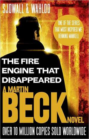 The Fire Engine That Disappeared de Maj Sjowall