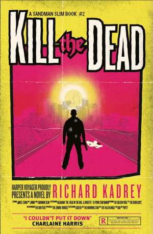 KILL DEAD PB de Richard Kadrey