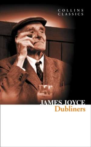 CLASSICS DUBLINERS de James Joyce