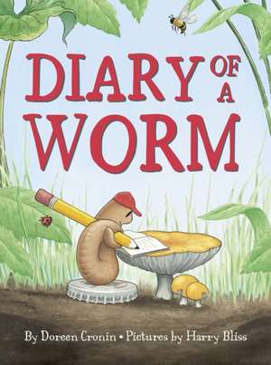 Diary of a Worm de Doreen Cronin