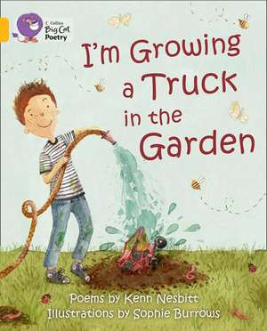 I'm Growing a Truck in the Garden: Journey to the South Pole de Kenn Nesbitt