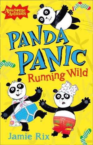 Rix, J: Panda Panic - Running Wild