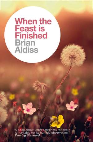 When the Feast is Finished de Brian Aldiss