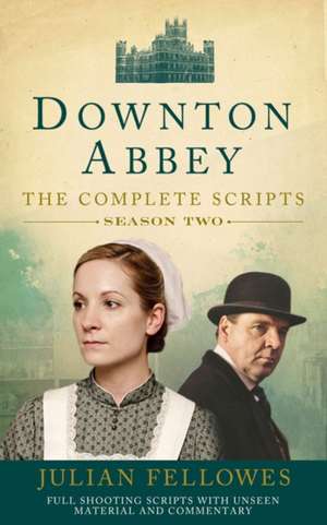 Downton Abbey: Series 2 Scripts (Official) de Julian Fellowes