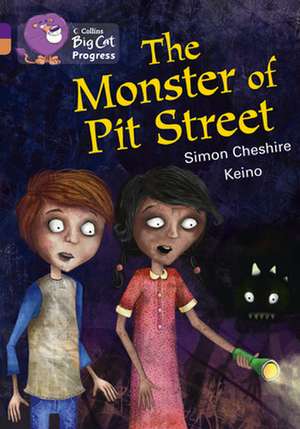 The Monster of Pit Street de Simon Cheshire