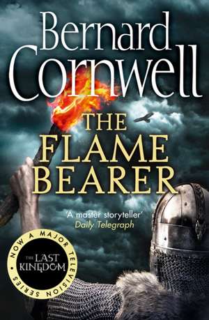 The Flame Bearer de Bernard Cornwell